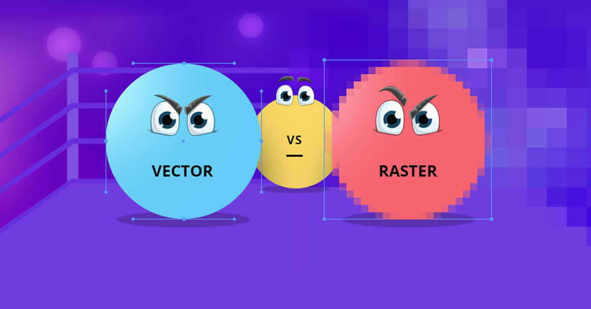 Điểm khác biệt giữa ảnh vector và ảnh raster