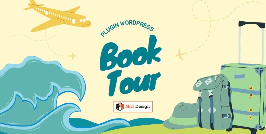 Plugin đặt tour Wordpress miễn phí & trả phí tốt nhất hiện nay