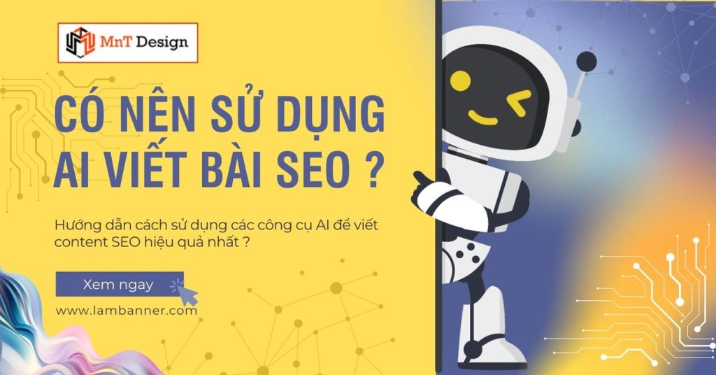 Cách sử dụng AI để viết bài SEO hiệu quả?