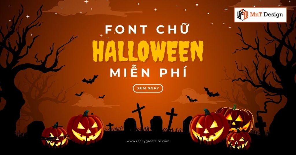 Font chữ Halloween miễn phí, chia sẻ bởi MNT DESIGN